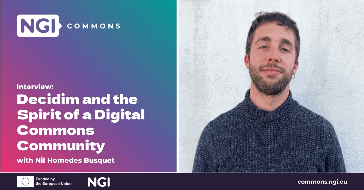 NGI Commons - INTERVIEW: Decidim and the Spirit of a Digital Commons Community